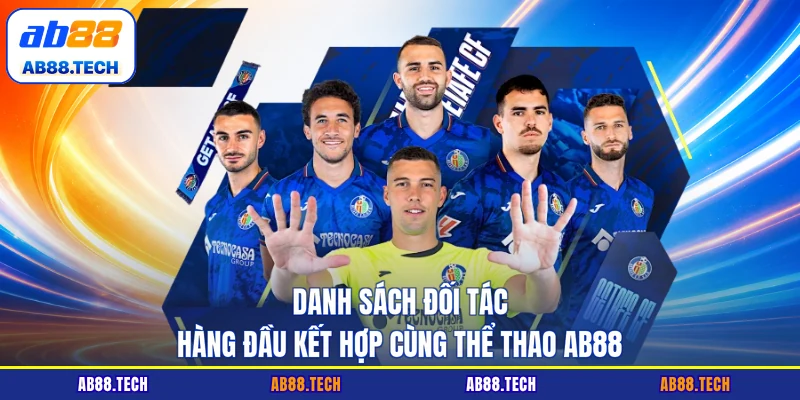 Danh sách đối tác hàng đầu kết hợp cùng thể thao AB88